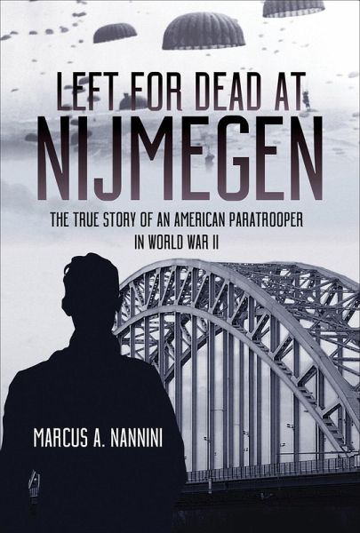 Left for Dead at Nijmegen (eBook, ePUB) Left for Dead at Nijmegen (eBook, ePUB)