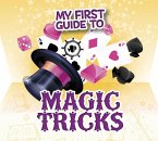 My First Guide to Magic Tricks (eBook, PDF)