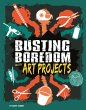 Busting Boredom with Art Projects... - Bild 1