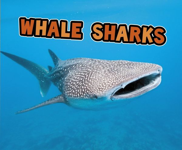 Whale Sharks (eBook, PDF) Whale Sharks (eBook, PDF)