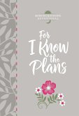 For I Know the Plans (eBook, ePUB)