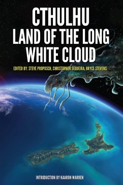 Cthulhu: Land of the Long White Cloud (eBook, ePUB) - Warren, Kaaron