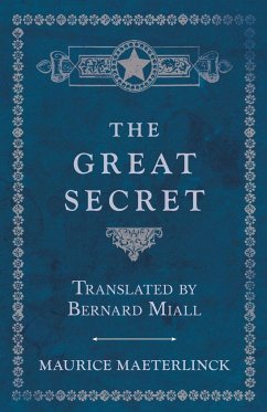 The Great Secret - Translated by Bernard Miall