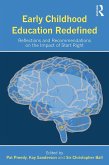 Early Childhood Education Redefined (eBook, ePUB)