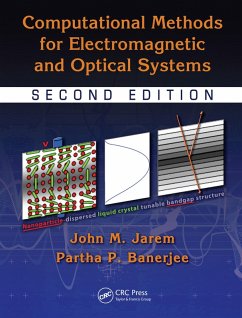 Computational Methods for Electromagnetic and Optical Systems (eBook, PDF) - Jarem, John M.; Banerjee, Partha P.