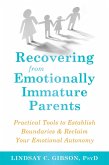 Recovering from Emotionally Immature Parents (eBook, ePUB)