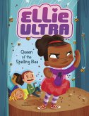 Queen of the Spelling Bee (eBook, ePUB) Queen of the Spelling Bee (eBook, ePUB)