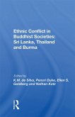 Ethnic Conflict In Buddhist Societies (eBook, ePUB)