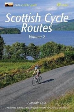Scottish Cycle Routes Volume 2 - Cain, Alasdair