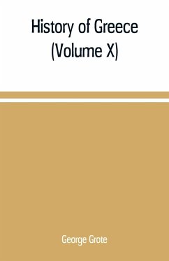 History of Greece (Volume X) - Grote, George