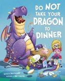 Do Not Take Your Dragon to Dinner (eBook, PDF)