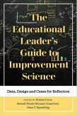 Educational Leader's Guide to Improvement Science (eBook, ePUB)