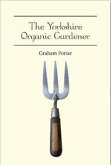 The Yorkshire Organic Gardener