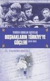 Bosnaklarin Türkiyeye Göcleri 1878-1934