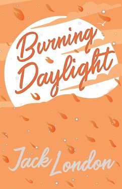 Burning Daylight - London, Jack