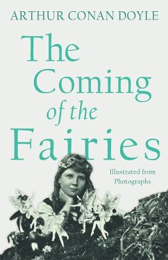 The Coming of the Fairies - Doyle, Arthur Conan