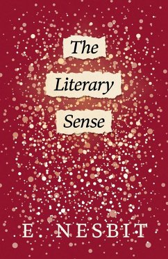 The Literary Sense - Nesbit, E.