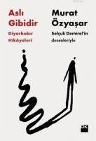 Asli Gibidir - Özyasar, Murat