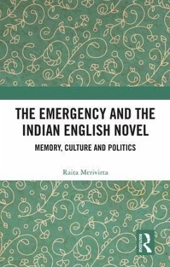 The Emergency and the Indian English Novel - Merivirta, Raita