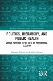 Politics, Hierarchy, and Public Health (eBook, ePUB)