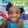 Our Skin Can Touch (eBook, PDF) - Bild 1