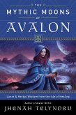 The Mythic Moons of Avalon (eBook, ePUB)
