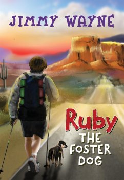 Ruby the Foster Dog (eBook, ePUB) - Wayne, Jimmy