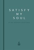 Satisfy My Soul (eBook, ePUB)