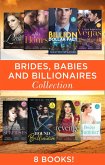 Brides, Babies And Billionaires (eBook, ePUB)