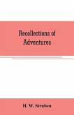 Recollections of adventures