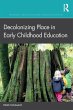 Decolonizing Place in Early Childhood... - Bild 1