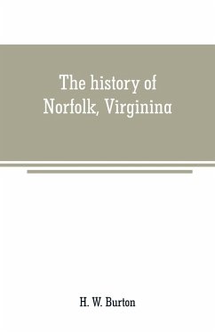Cover The history of Norfolk, Virginina