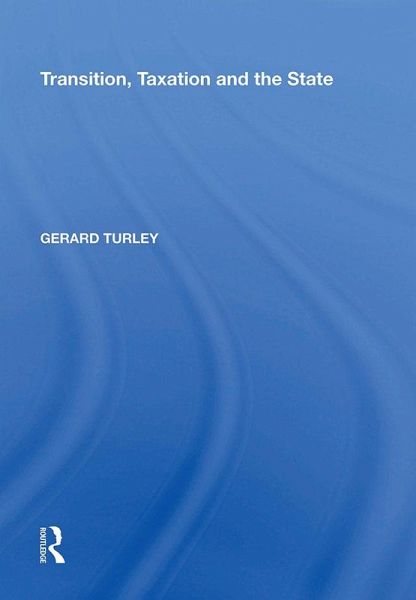 Transition, Taxation and the State (eBook, PDF)