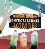 Mind-Blowing Physical Science Activities (eBook, PDF)