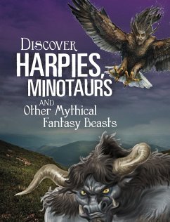 Cover Discover Harpies, Minotaurs, and Other Mythical Fantasy Beasts (eBook, PDF)
