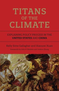 Titans of the Climate (eBook, ePUB) - Gallagher, Kelly Sims; Xuan, Xiaowei