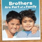 BrothersAre Part of a Family (eBook, PDF)
