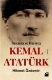 Savasta ve Barista Kemal Atatürk