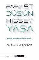 Fark Et Düsün Hisset Yasa - Hakan Türkcapar, M.