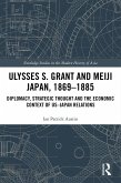Ulysses S. Grant and Meiji Japan, 1869-1885 (eBook, ePUB)