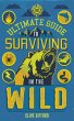 The Ultimate Guide to Surviving in the... - Bild 1