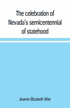 Cover The celebration of Nevada's semicentennial of statehood