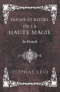 Dogme et Rituel - De la Haute Magie - In French