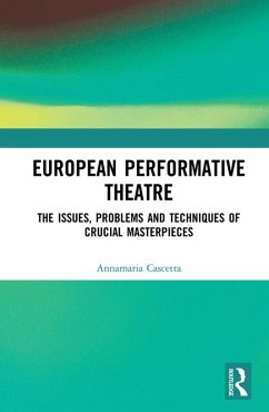 European Performative Theatre (eBook, PDF) - Cascetta, Annamaria