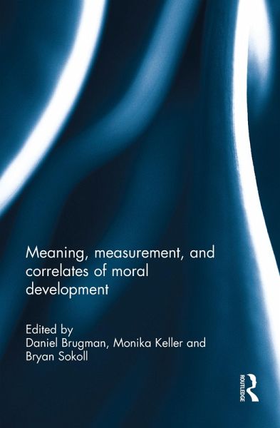 Meaning, measurement, and correlates of moral development (eBook, ePUB)