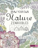 Draw Your Own Nature Zendoodles (eBook, PDF)