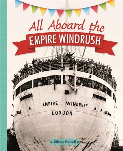 Reading Planet KS2 - All Aboard the Empire Windrush - Level 4: Earth/Grey band - Powell, Jillian