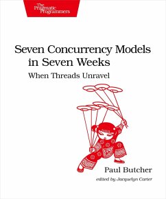 Seven Concurrency Models in Seven Weeks (eBook, ePUB) - Butcher, Paul