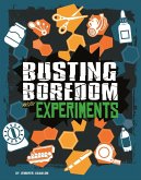 Busting Boredom with Experiments (eBook, PDF)