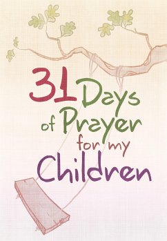 31 Days of Prayer for My Children (eBook, ePUB) - The Great Commandment Network